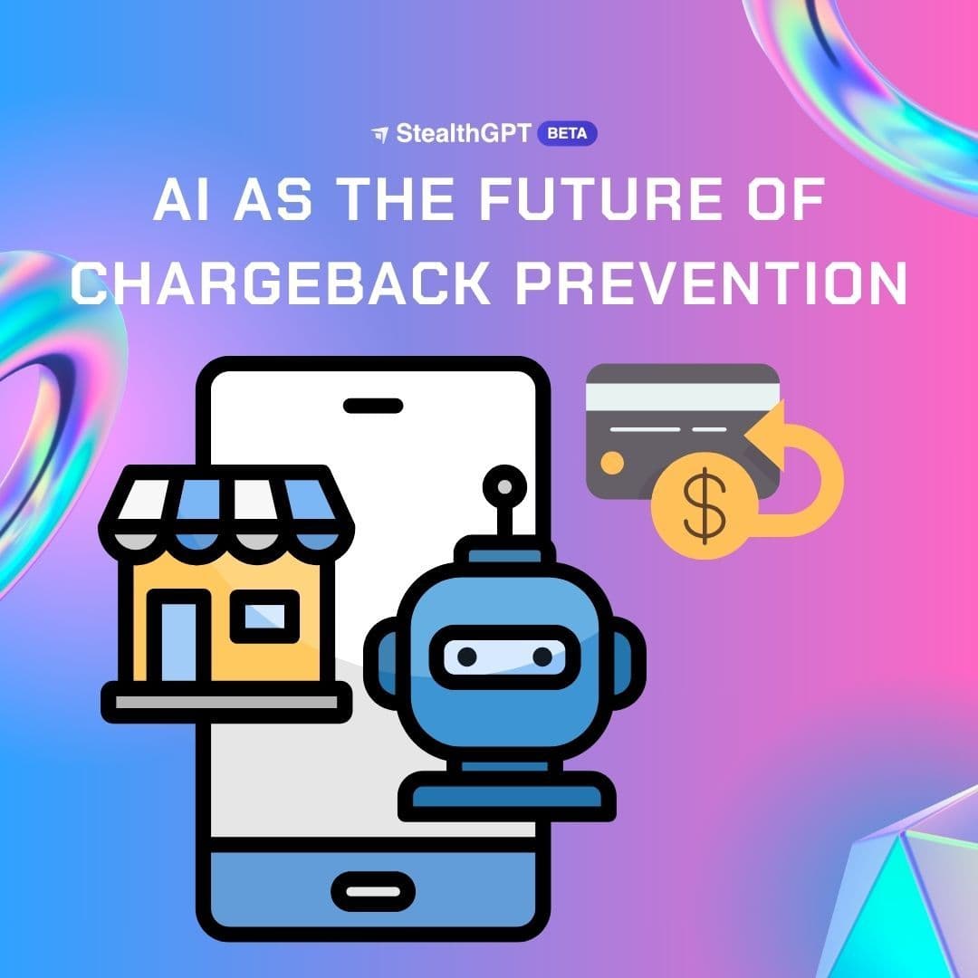 AI as the Future of Chargeback Prevention